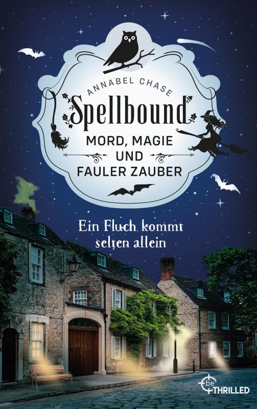 Cover-Bild Spellbound - Ein Fluch kommt selten allein