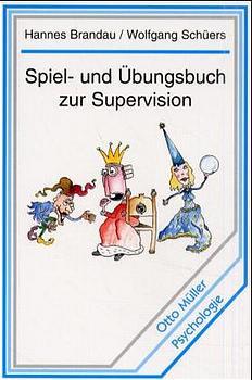 Cover-Bild Spiel- und Übungsbuch zur Supervision