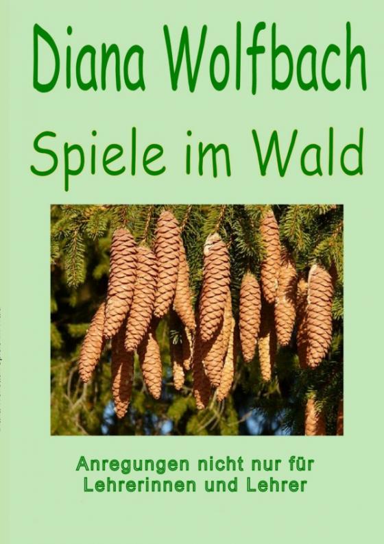 Cover-Bild Spiele im Wald