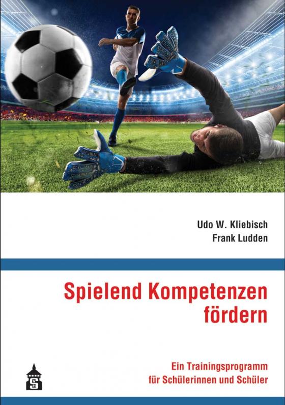 Cover-Bild Spielend Kompetenzen fördern