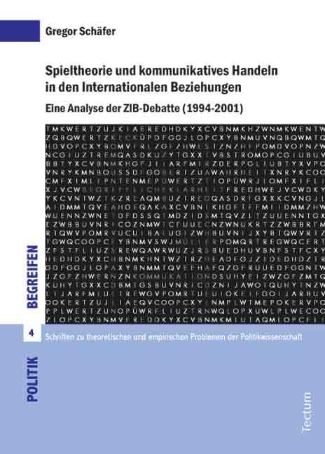 Cover-Bild Spieltheorie und kommunikatives Handeln in den Internationalen Beziehungen