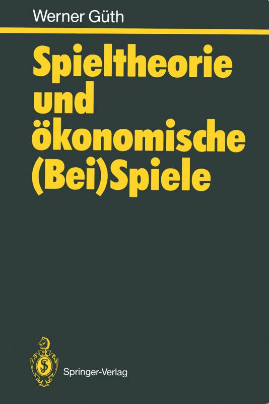 Cover-Bild Spieltheorie und ökonomische (Bei)Spiele