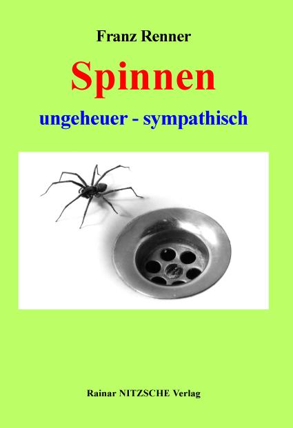Cover-Bild Spinnen ungeheuer - sympathisch