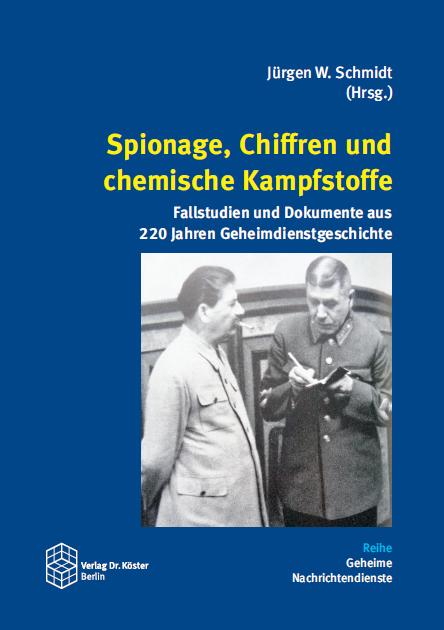 Cover-Bild Spionage, Chiffren und chemische Kampfstoffe