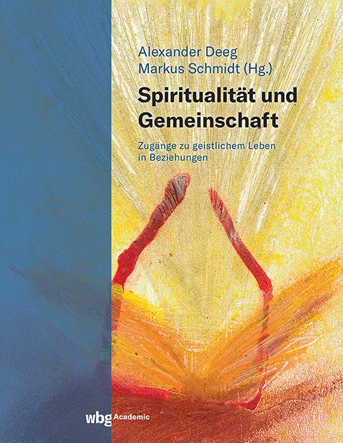 Cover-Bild Spiritualität und Gemeinschaft