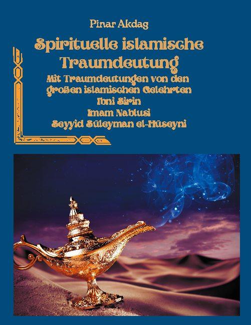 Cover-Bild Spirituelle islamische Traumdeutung