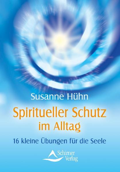Cover-Bild Spiritueller Schutz im Alltag