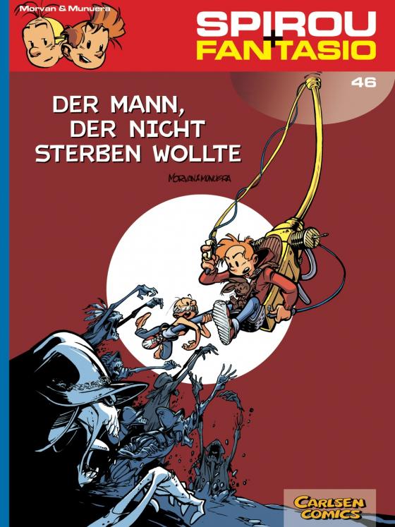 Cover-Bild Spirou und Fantasio 46: Der Mann, der nicht sterben wollte