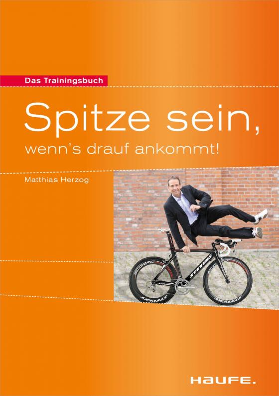 Cover-Bild Spitze sein, wenn's drauf ankommt!