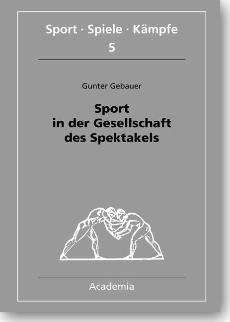 Cover-Bild Sport in der Gesellschaft des Spektakels