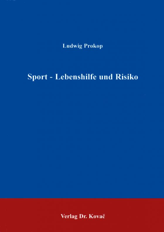 Cover-Bild Sport - Lebenshilfe und Risiko