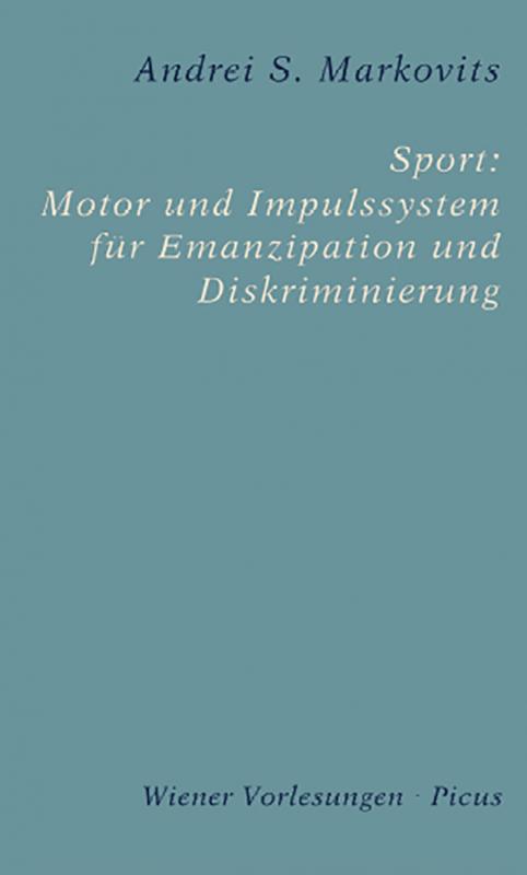 Cover-Bild Sport: Motor und Impulssystem für Emanzipation und Diskriminierung
