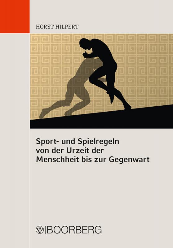 Cover-Bild Sport- und Spielregeln von der Urzeit der Menschheit bis zur Gegenwart