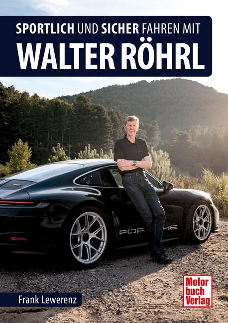 Cover-Bild Sportlich und sicher fahren mit Walter Röhrl