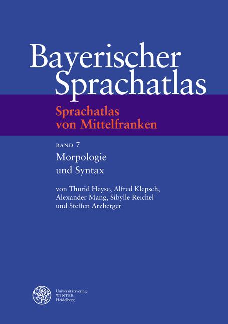 Cover-Bild Sprachatlas von Mittelfranken (SMF) / Morphologie und Syntax