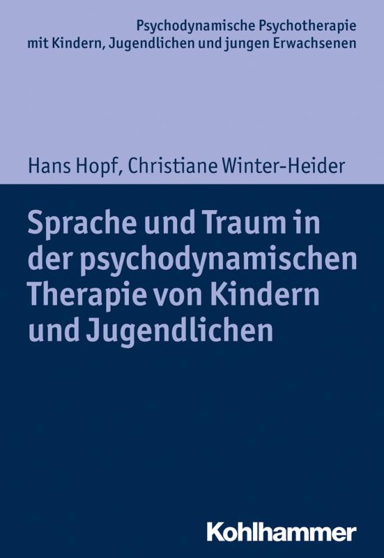 Cover-Bild Sprache und Traum in der psychodynamischen Therapie von Kindern und Jugendlichen