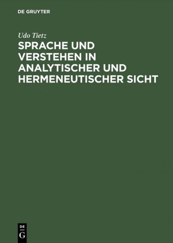 Cover-Bild Sprache und Verstehen in analytischer und hermeneutischer Sicht