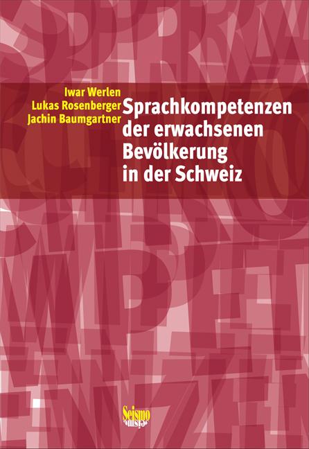 Cover-Bild Sprachkompetenzen der erwachsenen Bevölkerung in der Schweiz