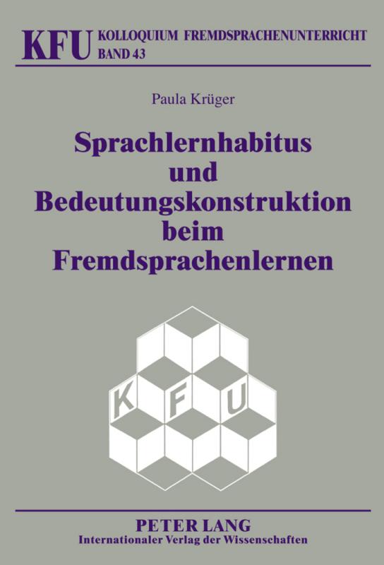 Cover-Bild Sprachlernhabitus und Bedeutungskonstruktion beim Fremdsprachenlernen