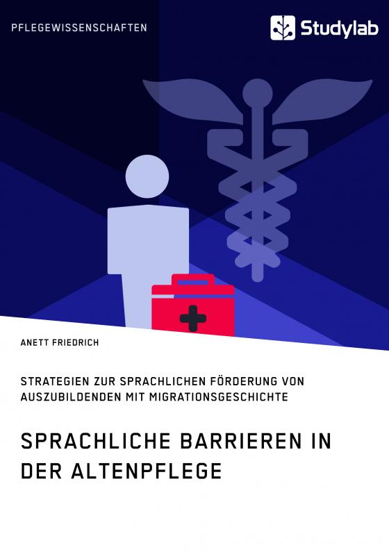 Cover-Bild Sprachliche Barrieren in der Altenpflege