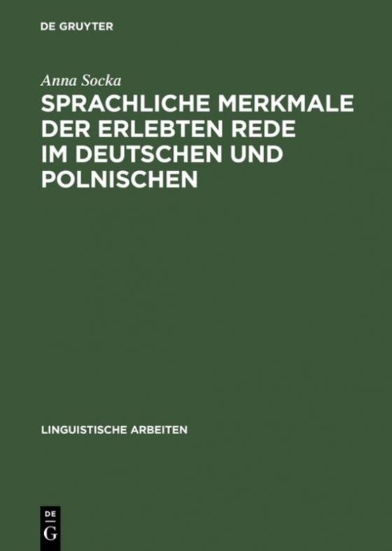Cover-Bild Sprachliche Merkmale der erlebten Rede im Deutschen und Polnischen