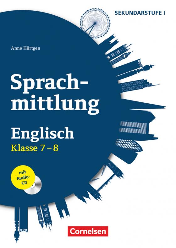 Cover-Bild Sprachmittlung in den Fremdsprachen Sekundarstufe I - Englisch - Klasse 7/8