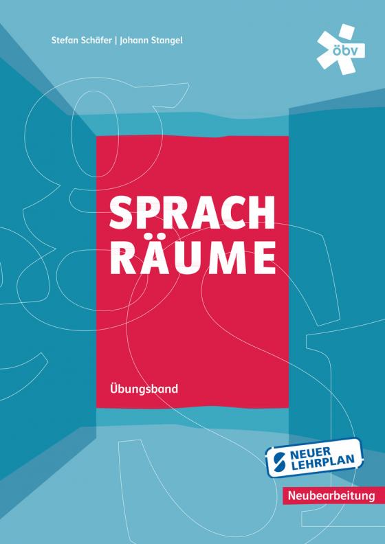 Cover-Bild Sprachräume, Deutsch für die AHS-Oberstufe, Übungsband