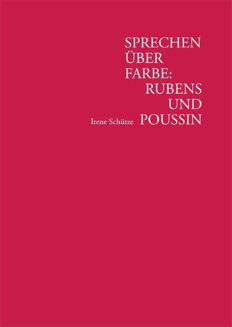 Cover-Bild Sprechen über Farbe: Rubens und Poussin
