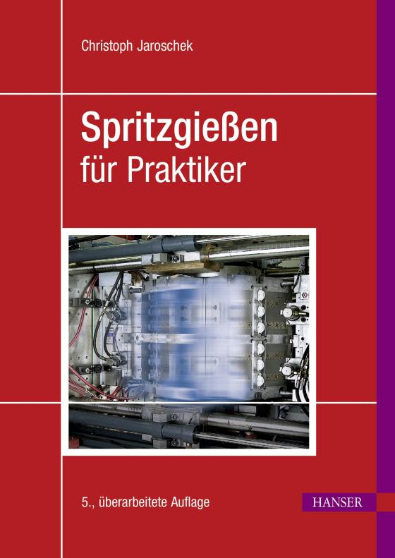 Cover-Bild Spritzgießen für Praktiker