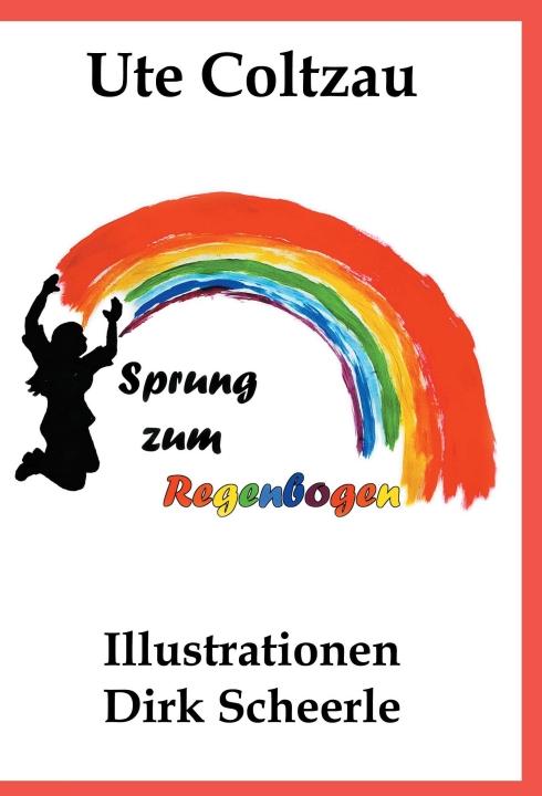 Cover-Bild Sprung zum Regenbogen