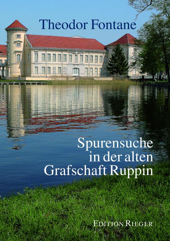 Cover-Bild Spurensuche mit Theodor Fontane in der alten Grafschaft Ruppin