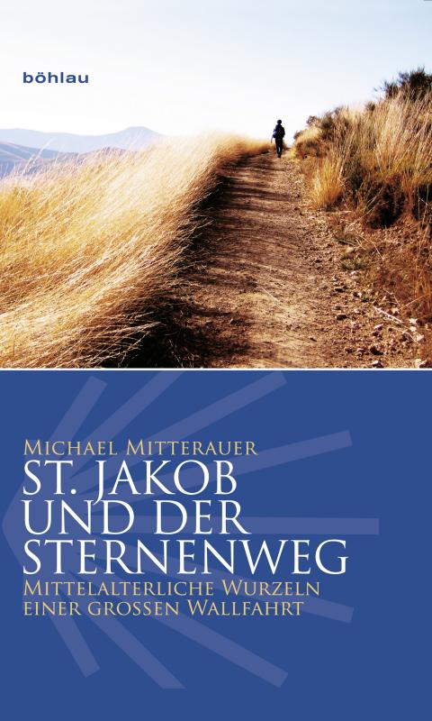 Cover-Bild St. Jakob und der Sternenweg