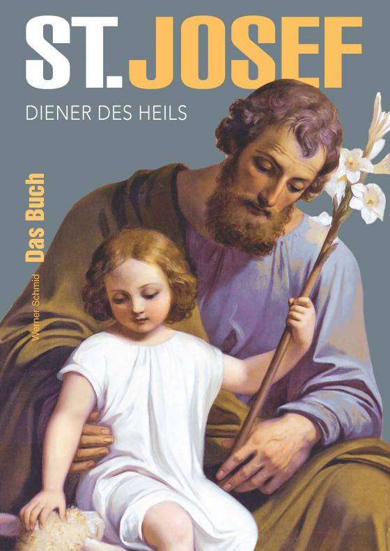 Cover-Bild St. Josef - Diener des Heils