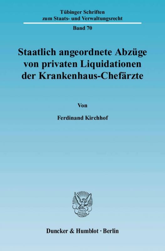 Cover-Bild Staatlich angeordnete Abzüge von privaten Liquidationen der Krankenhaus-Chefärzte.