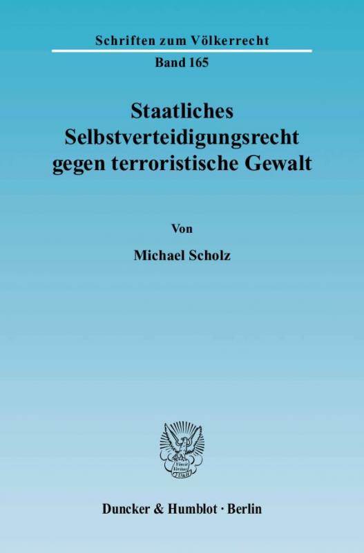 Cover-Bild Staatliches Selbstverteidigungsrecht gegen terroristische Gewalt.