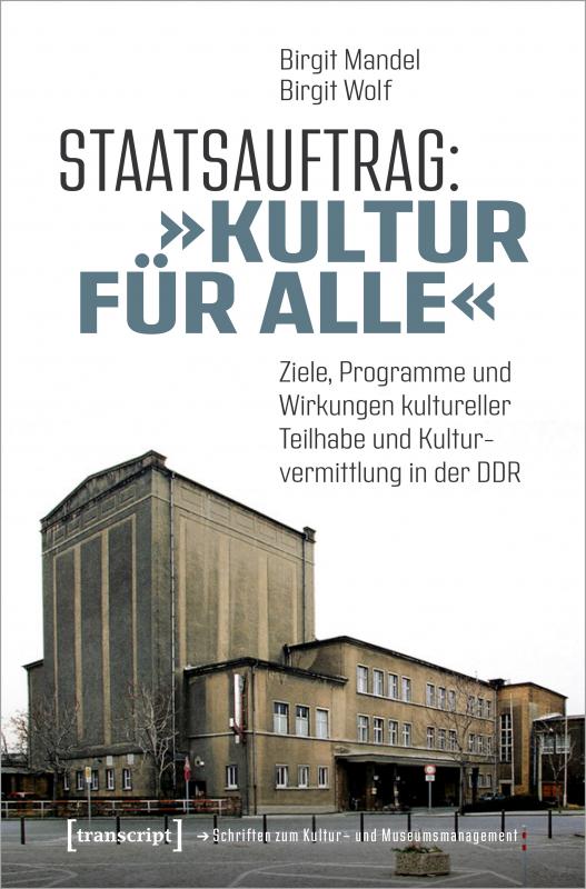 Cover-Bild Staatsauftrag: »Kultur für alle«