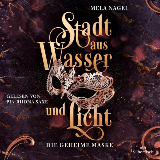 Cover-Bild Stadt aus Wasser und Licht 2: Die geheime Maske