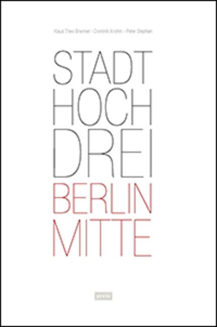 Cover-Bild StadtHochDrei – Berlin-Mitte
