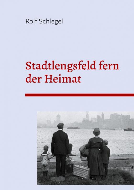 Cover-Bild Stadtlengsfeld fern der Heimat