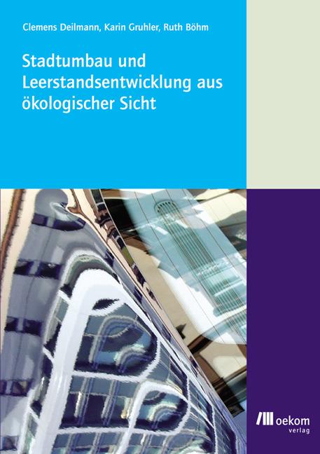 Cover-Bild Stadtumbau und Leerstandsentwicklung aus ökologischer Sicht