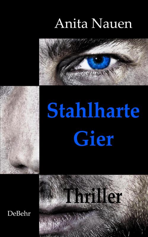 Cover-Bild Stahlharte Gier - Thriller