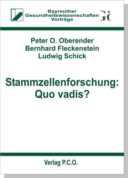 Cover-Bild Stammzellenforschung: Quo vadis?