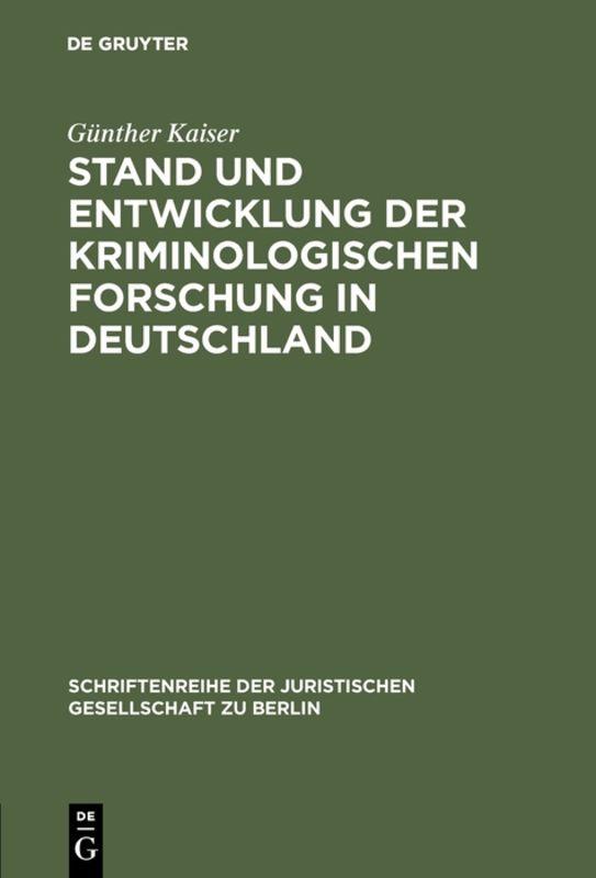 Cover-Bild Stand und Entwicklung der kriminologischen Forschung in Deutschland