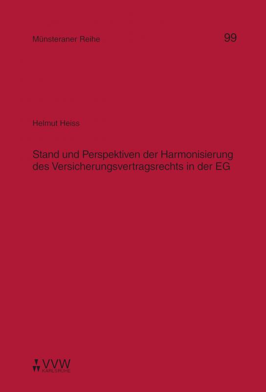 Cover-Bild Stand und Perspektiven der Harmonisierung des Versicherungsverttragsrechts in der EG