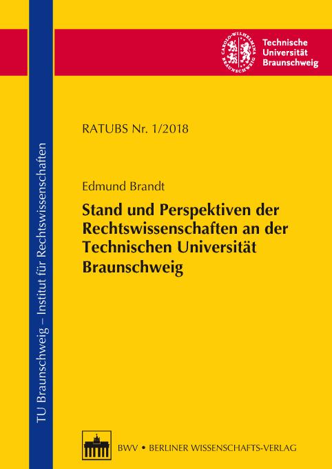 Cover-Bild Stand und Perspektiven der Rechtswissenschaften an der Technischen Universität Braunschweig