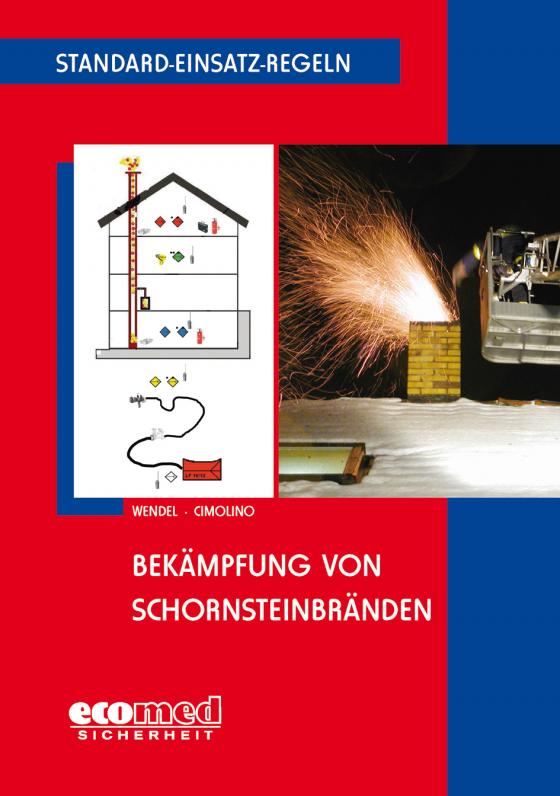 Cover-Bild Standard-Einsatz-Regeln: Bekämpfung von Schornsteinbränden