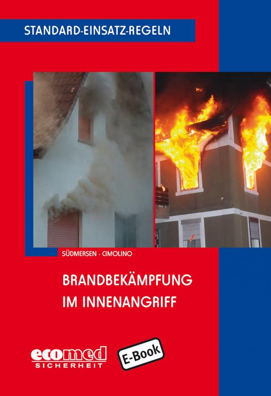 Cover-Bild Standard-Einsatz-Regeln: Brandbekämpfung im Innenangriff