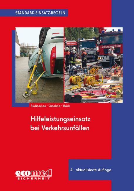 Cover-Bild Standard-Einsatz-Regeln: Hilfeleistungseinsatz bei Verkehrsunfällen