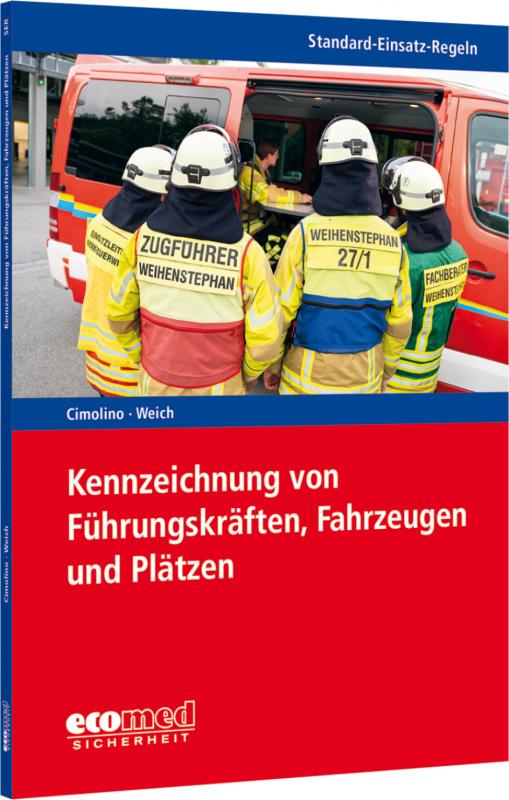 Cover-Bild Standard-Einsatz-Regeln: Kennzeichnung von Führungskräften, Fahrzeugen und Plätzen