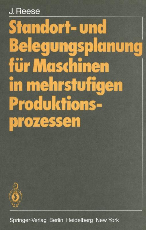 Cover-Bild Standort- und Belegungsplanung für Maschinen in mehrstufigen Produktionsprozessen